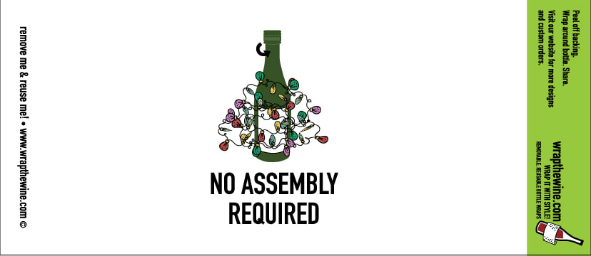 No Assembly wine wrap
